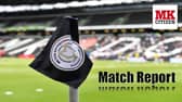 MK Dons match report