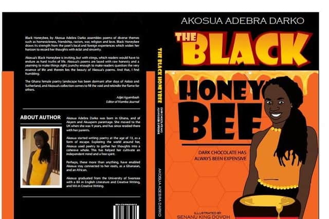 Akosua has recentlyreleased her first poetry book, The Black Honeybee.