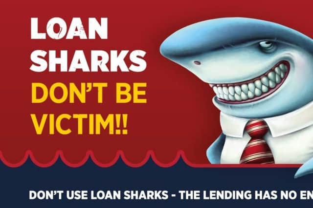 Loan sharks can prey on vulnerable people