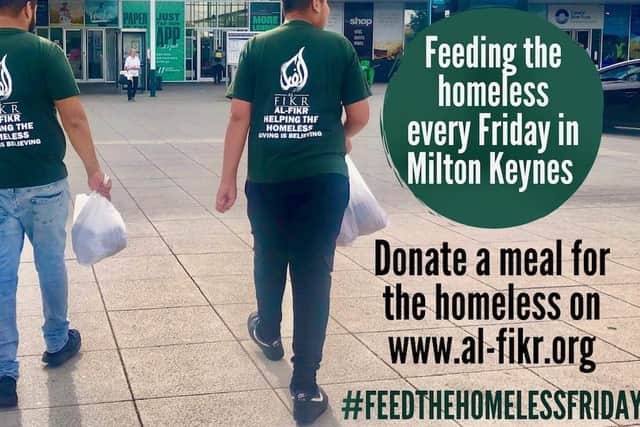 Volunteers from Al-Fikr have been feeding the homeless in Milton Keynes