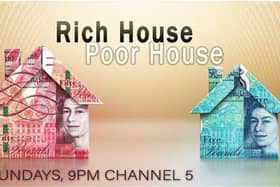 Apply now to take part in new series of Channel 5's Rich House Poor House which will air at 9pm on Sundays