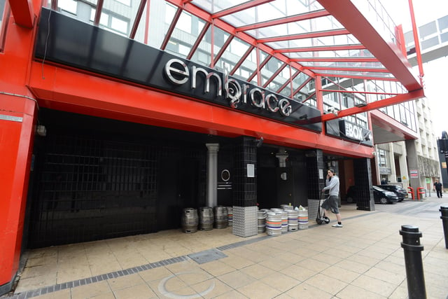 Embrace nightclub lasted for 14 years. Many will remember queueing to enter on Burgess Street.