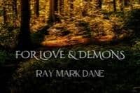 Ray Mark Dane's book For Love and Demons, set in Milton Keynes, is available now through Amazon