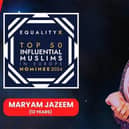 Maryam Jazeem, a Nominee for the Top 50 Influential Muslims in Europe Award 2024