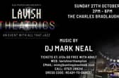 LAVISH Theatrics 27 October 2024