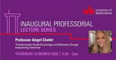 Inaugural lecture of Professor Angel Chater
