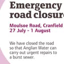 A road closure has been put in place in Cranfield to allow Anglian Water to repair a burst sewer