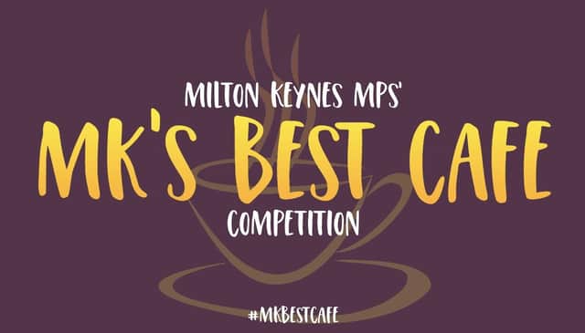 The search is on for the best cafe in Milton Keynes