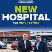 City MPs Ben Everitt and Iain Stewart have pushed for the new hospital in MK