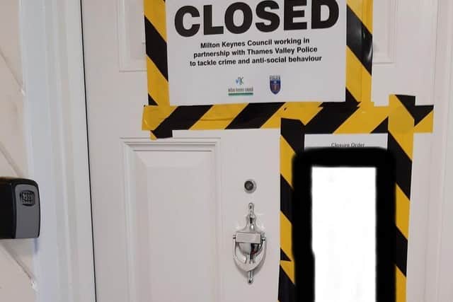 A closure order has been slapped on a property in Fullers Slade, Milton Keynes