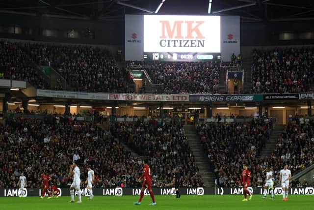 It was a packed house at Stadium MK on Wednesday night against Liverpool